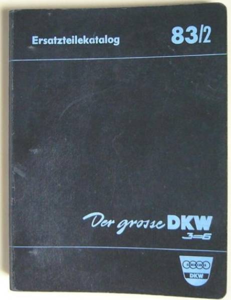 DKW 3=6 - Ersatzteilliste 1958
